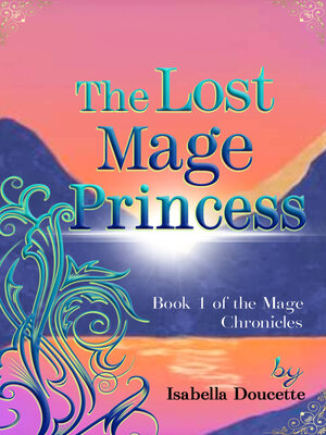 cover image of The Lost Mage Princess